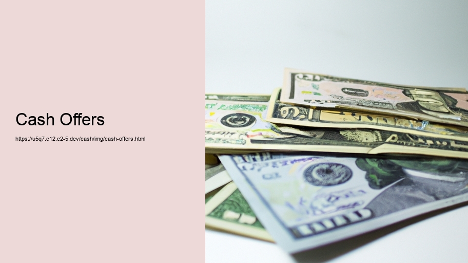 Cash Offers