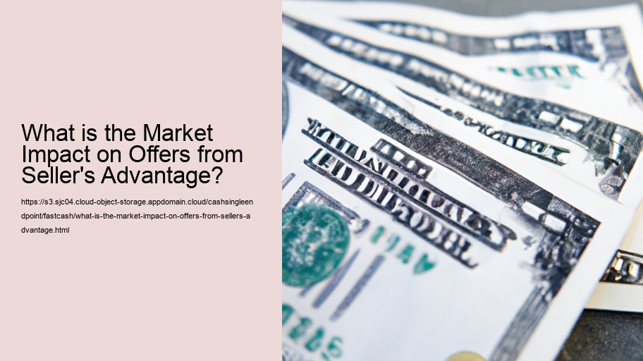 What is the Market Impact on Offers from Seller's Advantage?